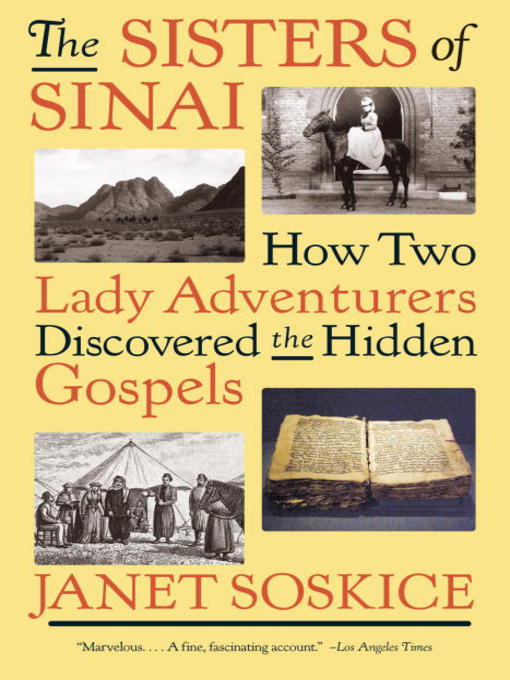 Title details for The Sisters of Sinai by Janet Soskice - Available